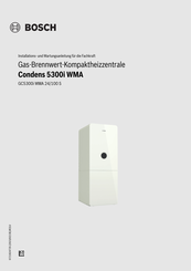 Bosch GC5300i WMA 24/100 S Installations- Und Wartungsanleitung
