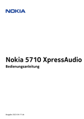 Nokia 5710 XpressAudio Bedienungsanleitung