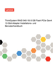 Lenovo ThinkSystem RAID 940-16i 8 GB Flash PCIe Gen4 Installations- Und Benutzerhandbuch