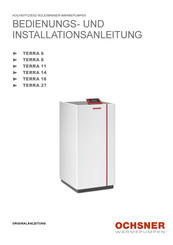 Ochsner TERRA 6 Bedienungs- Und Installationsanleitung