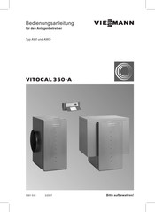 Viessmann VITOCAL 350-A AWI Bedienungsanleitung Für Den Anlagenbetreiber