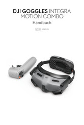 DJI GOGGLES INTEGRA MOTION COMBO Handbuch