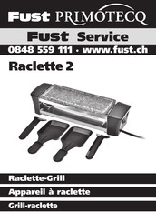FUST PRIMOTECQ Raclette 2 Bedienungsanleitung