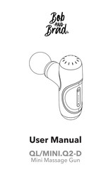 Bob And Brad QL/MINI.Q2-D Benutzerhandbuch