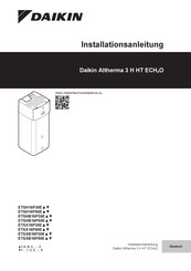 Daikin Altherma 3 H HT ECH2O ETSX16P50E Serie Installationsanleitung