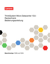 Lenovo ThinkSystem Micro Datacenter 12U 7D2B Bedienungsanleitung