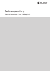 Cube Fold Hybrid Bedienungsanleitung