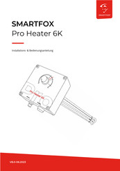 SMARTFOX Pro Heater 6K Installations & Bedienungsanleitung