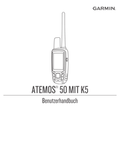 Garmin ATEMOS 50 MIT K5 Benutzerhandbuch