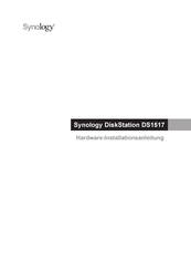 Synology DiskStation DS1517 Hardware-Installationsanleitung