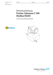 Endress+Hauser Proline Cubemass C 300 Modbus RS485 Betriebsanleitung