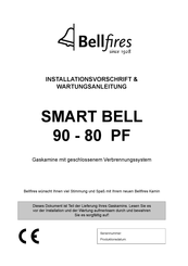 Bellfires SMART BELL 90 -80 PF Installationsvorschrift Und Wartungsanleitung
