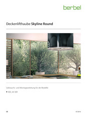 Berbel Skyline Round BDL 60 SKR Gebrauchs- Und Montageanleitung