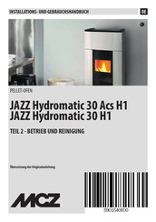 MCZ JAZZ Hydromatic 30 Acs H1 Betrieb Und Reinigung