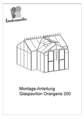 GardenMeister Glaspavillon Orangerie 200 Montageanleitung