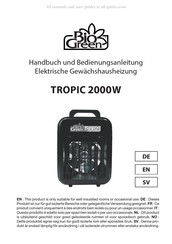 Bio Green TROPIC 2000 W Handbuch Und Bedienungsanleitung