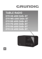 Grundig DTR WB 4000 DAB+ BT Bedienungsanleitung