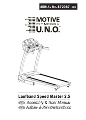 U.N.O. Motive Fitness S72067 Serie Aufbau- & Benutzerhandbuch