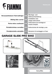 Fiamma Carry-Bike GARAGE SLIDE PRO BIKE Montage- Und Gebrauchsanleitung