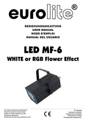 EuroLite LED MF-6 WEIss oder RGB Flowereffekt Bedienungsanleitung