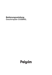 Pelgrim GVW840L Bedienungsanleitung