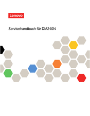 Lenovo DM240N Servicehandbuch