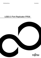 Fujitsu USB3.0 Port Replicator PR08 Betriebsanleitung