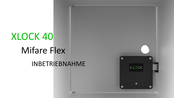 XLOCK 40 Mifare Flex Inbetriebnahme