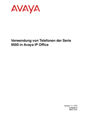 Avaya IP Office 9500 Serie Verwendung