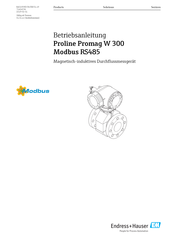 Endress+Hauser Proline Promag W 300 Modbus RS485 Betriebsanleitung