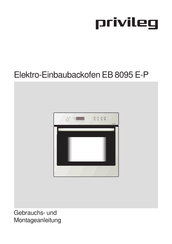 Privileg EB 8095 E-P Gebrauchs- Und Montageanleitung