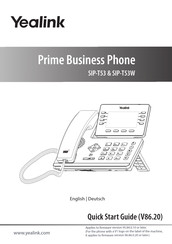 Yealink Prime Business Phone SIP-T53W Kurzanleitung