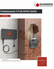 Schrader FUTURE-REFINE CERAMIC Einbauanleitung