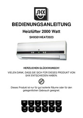 SHX SHX501HEAT2023 Bedienungsanleitung