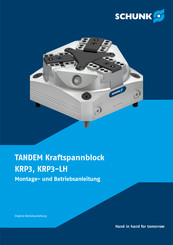 SCHUNK TANDEM KRP3-LH Montage- Und Betriebsanleitung