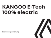 Renault KANGOO E-Tech 100% electric 2023 Bedienungsanleitung