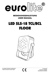 EuroLite LED SLS-18 TCL/BCL Floor Bedienungsanleitung