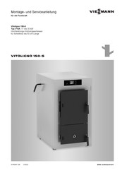 Viessmann Vitoligno 150-S V15A Montage- Und Serviceanleitung