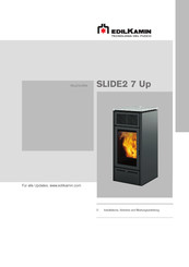 Edilkamin SLIDE2 7 Up Installations-, Betriebs- Und Wartungsanleitung