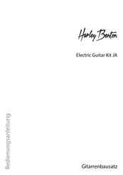 thomann Harley Benton Electric Guitar Kit JA Bedienungsanleitung