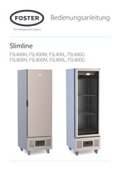 Foster Slimline FSL800G Bedienungsanleitung