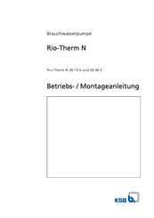 KSB Rio-Therm N 20-15 S Betriebs-/Montageanleitung