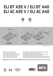 BFT ELI BT A35 V Installations- Und Gebrauchsanleitung