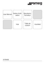 Smeg SI7844B Benutzerinformation