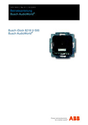 ABB Busch-AudioWorld Busch-iDock 8218 U-500 Betriebsanleitung