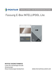 Pentair Fassung E-Box INTELLIPOOL Lite Installations- Und Bedienungsanleitung