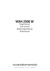 Scandomestic WAH 2908 W Bedienungsanleitung