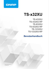 QNAP TS 32XU Serie Benutzerhandbuch