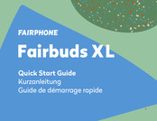 Fairphone Fairbuds XL Kurzanleitung