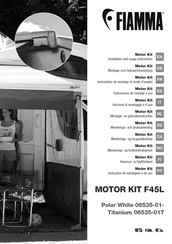 Fiamma MOTOR KIT F45L Montage- Und Gebrauchsanleitung